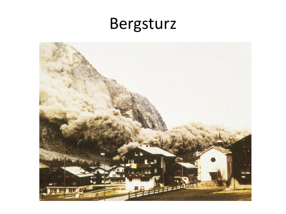 Bergsturz Die nötigen Informationen können den Lückentexten entnommen werden.