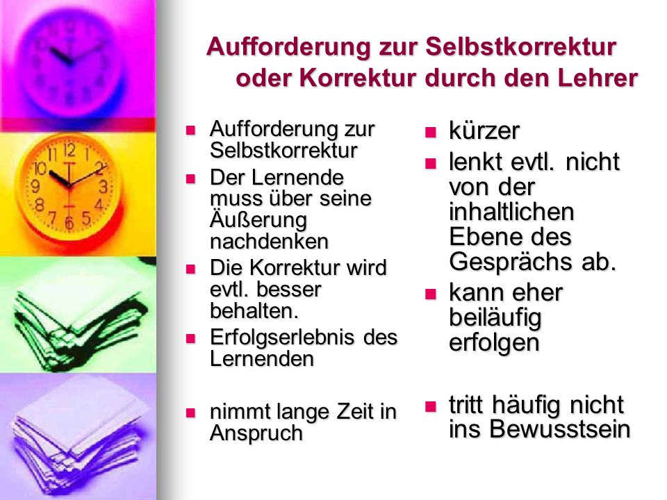 Aufforderung zur Selbstkorrektur oder Korrektur durch den Lehrer