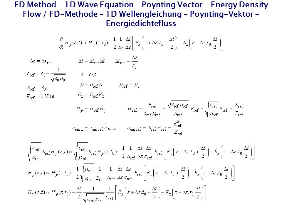 FD Method – 1D Wave Equation – Poynting Vector – Energy Density Flow / FD-Methode – 1D Wellengleichung – Poynting-Vektor – Energiedichtefluss