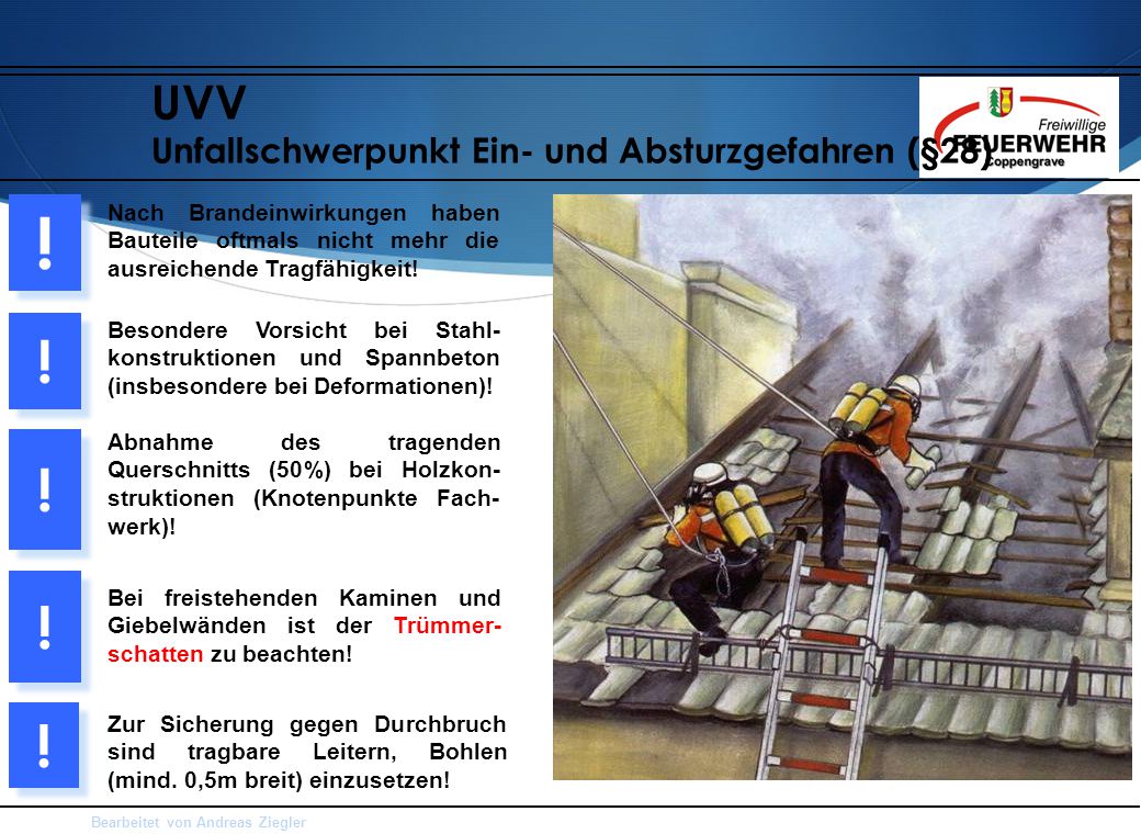 ! ! ! ! ! UVV Unfallschwerpunkt Ein- und Absturzgefahren (§28)