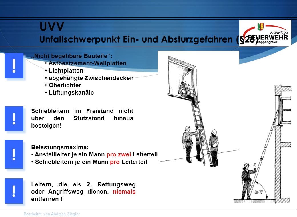 ! ! ! ! UVV Unfallschwerpunkt Ein- und Absturzgefahren (§28)