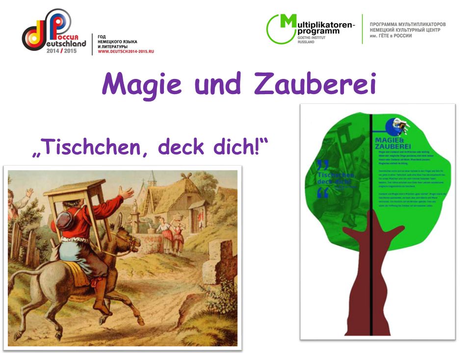 Magie und Zauberei „Tischchen, deck dich!