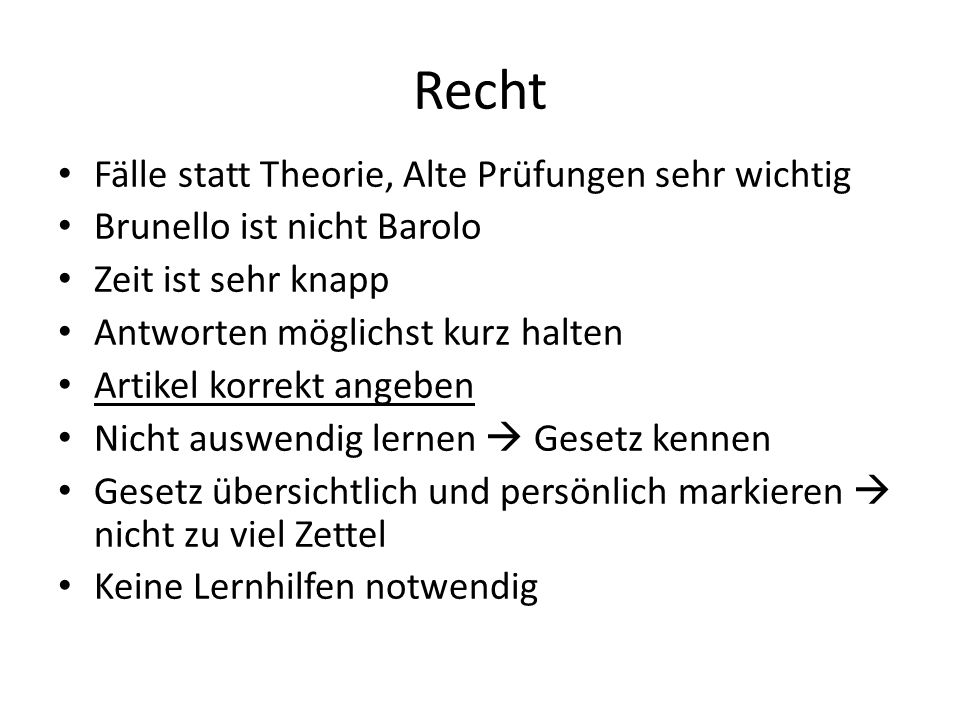 Recht Fälle statt Theorie, Alte Prüfungen sehr wichtig