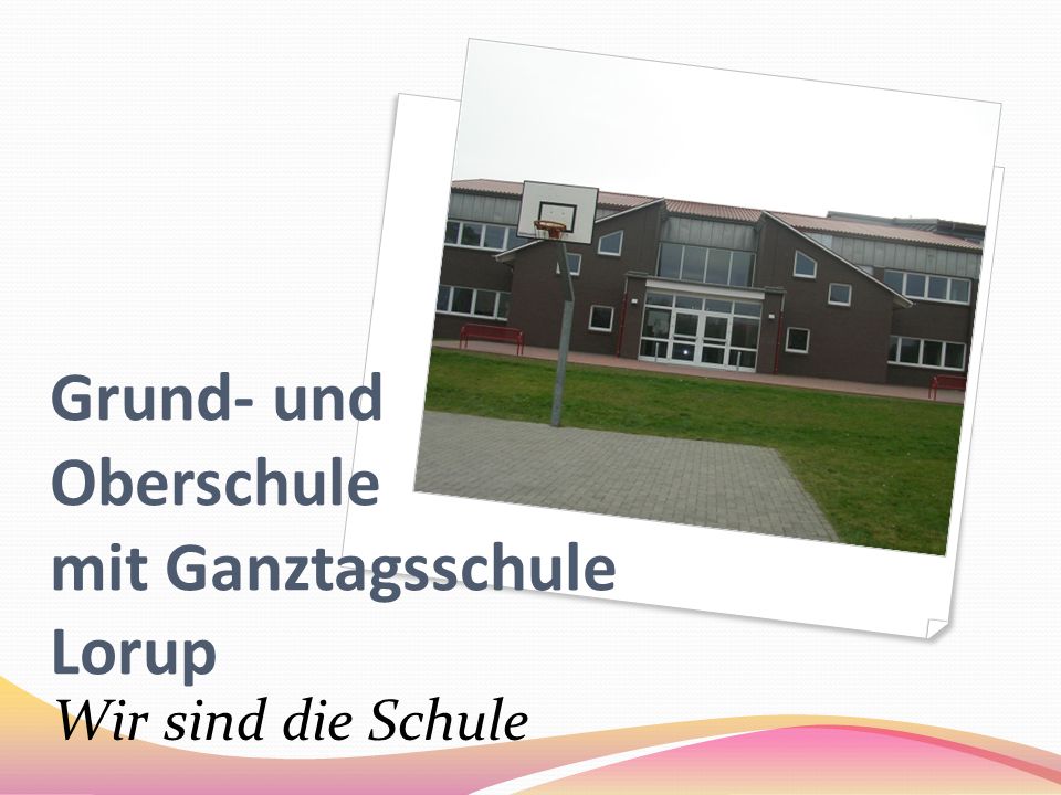 Grund- und Oberschule mit Ganztagsschule Lorup