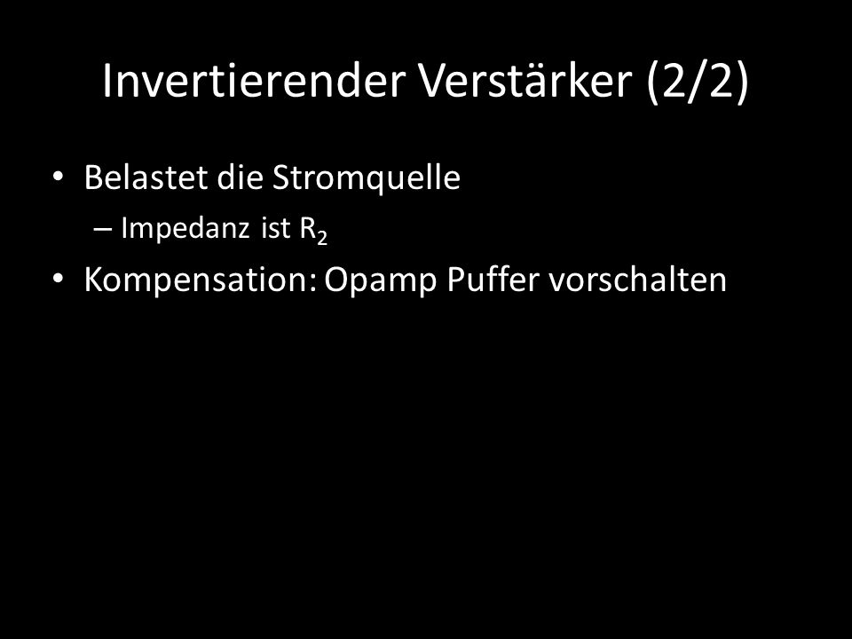 Invertierender Verstärker (2/2)