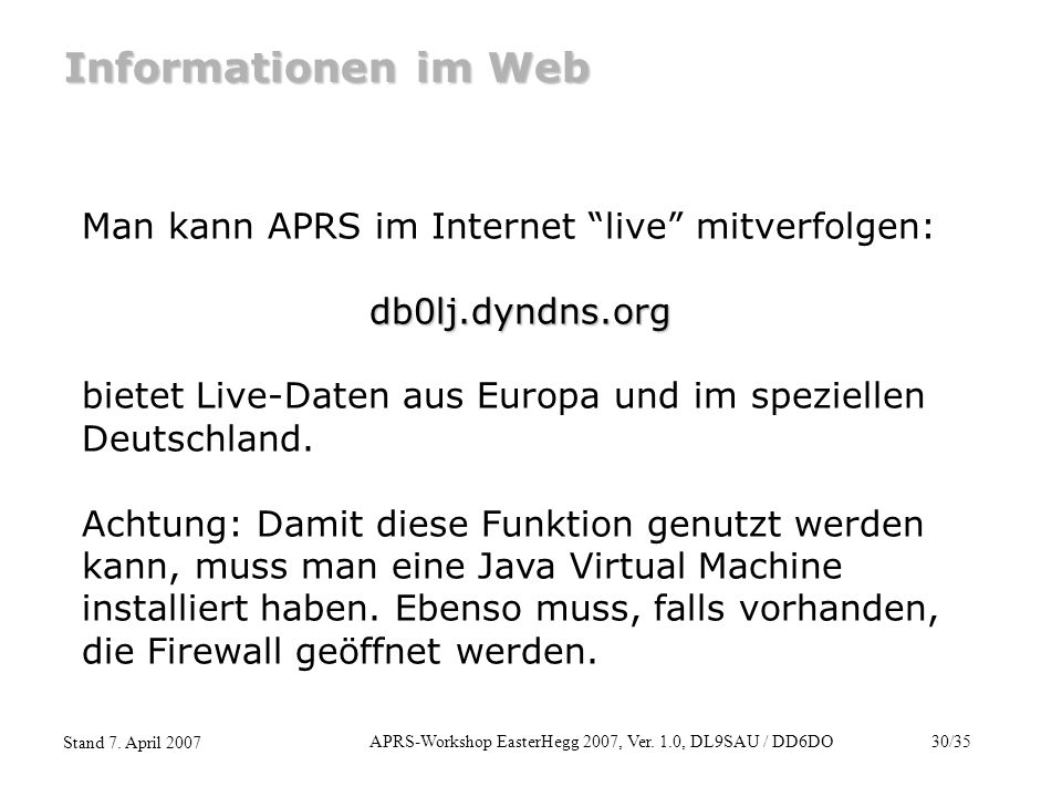 APRS-Workshop EasterHegg 2007, Ver. 1.0, DL9SAU / DD6DO