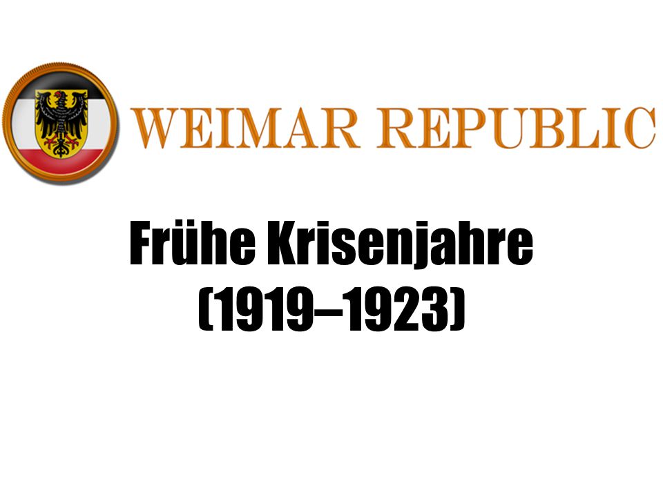 Frühe Krisenjahre (1919–1923)