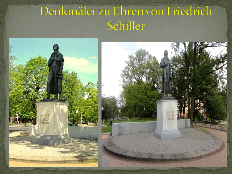 Denkmäler zu Ehren von Friedrich Schiller