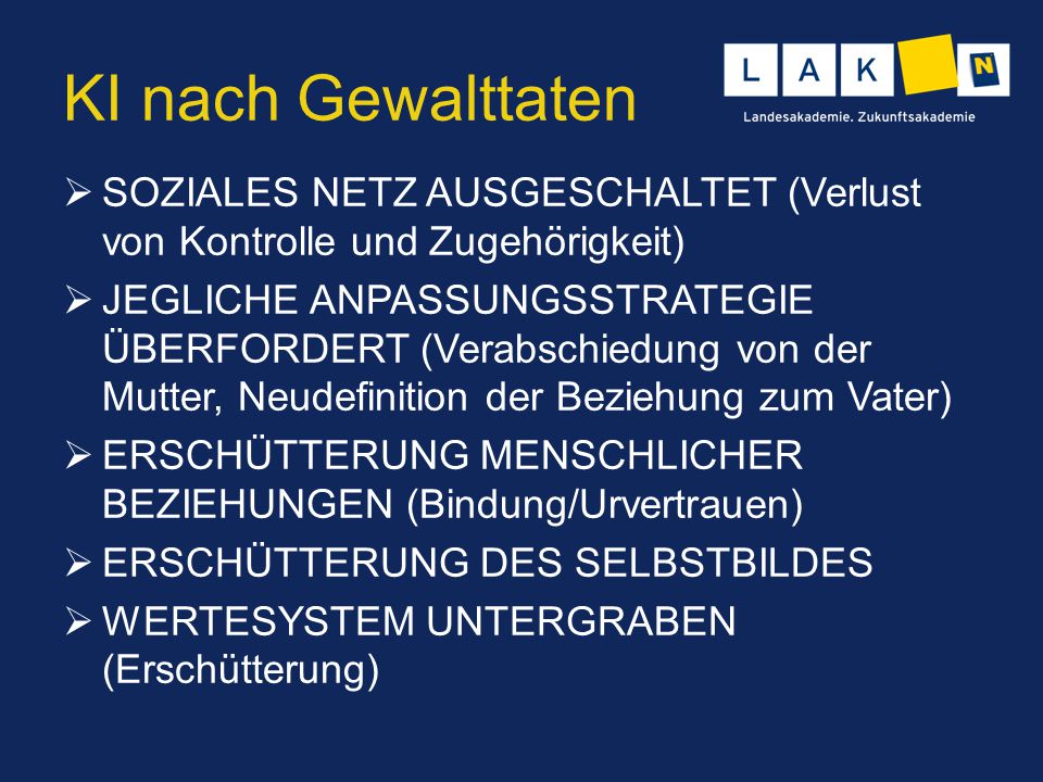 KI nach Gewalttaten SOZIALES NETZ AUSGESCHALTET (Verlust von Kontrolle und Zugehörigkeit)