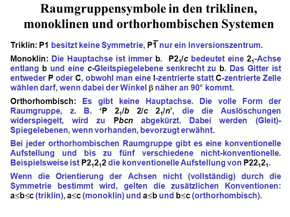 Raumgruppensymbole in den triklinen, monoklinen und orthorhombischen Systemen