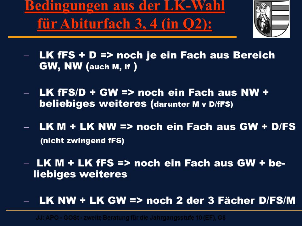 Bedingungen aus der LK-Wahl für Abiturfach 3, 4 (in Q2):