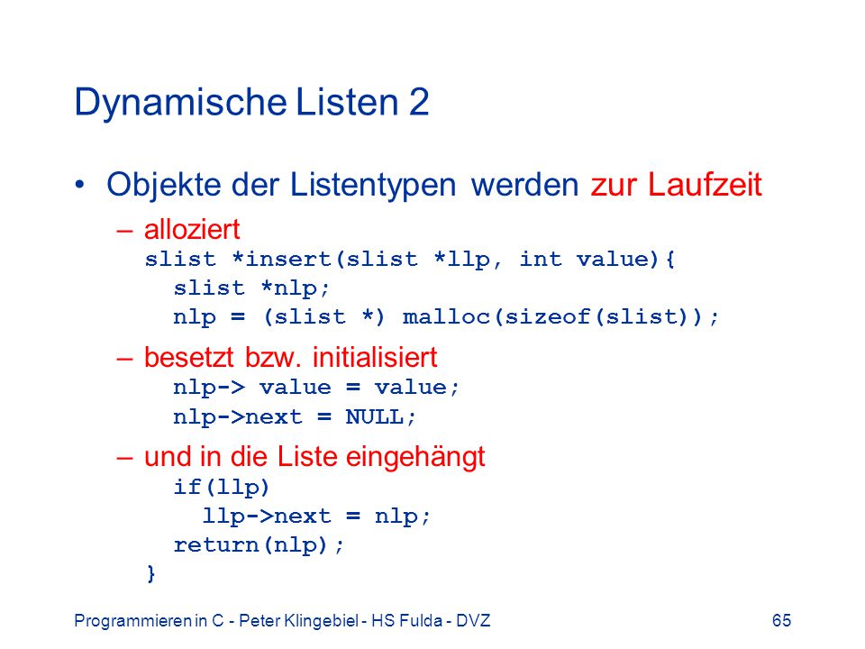 Dynamische Listen 2 Objekte der Listentypen werden zur Laufzeit