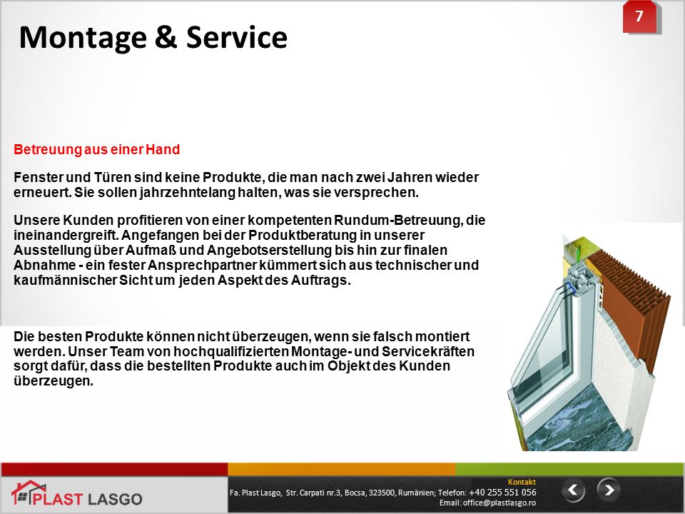 Montage & Service 7 Betreuung aus einer Hand