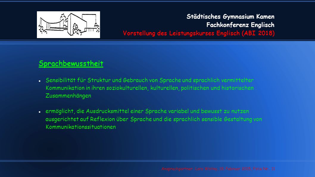 Städtisches Gymnasium Kamen Fachkonferenz Englisch Vorstellung des Leistungskurses Englisch (ABI 2018)