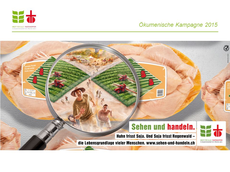 Um den Zusammenhang zwischen Konsum, Umweltzerstörung und Hunger näher zu bringen, legt die Ökumenische Kampagne den Fokus auf unseren Fleischkonsum.