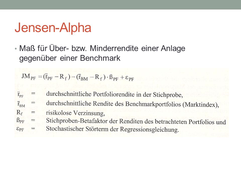 Jensen-Alpha Maß für Über- bzw. Minderrendite einer Anlage gegenüber einer Benchmark