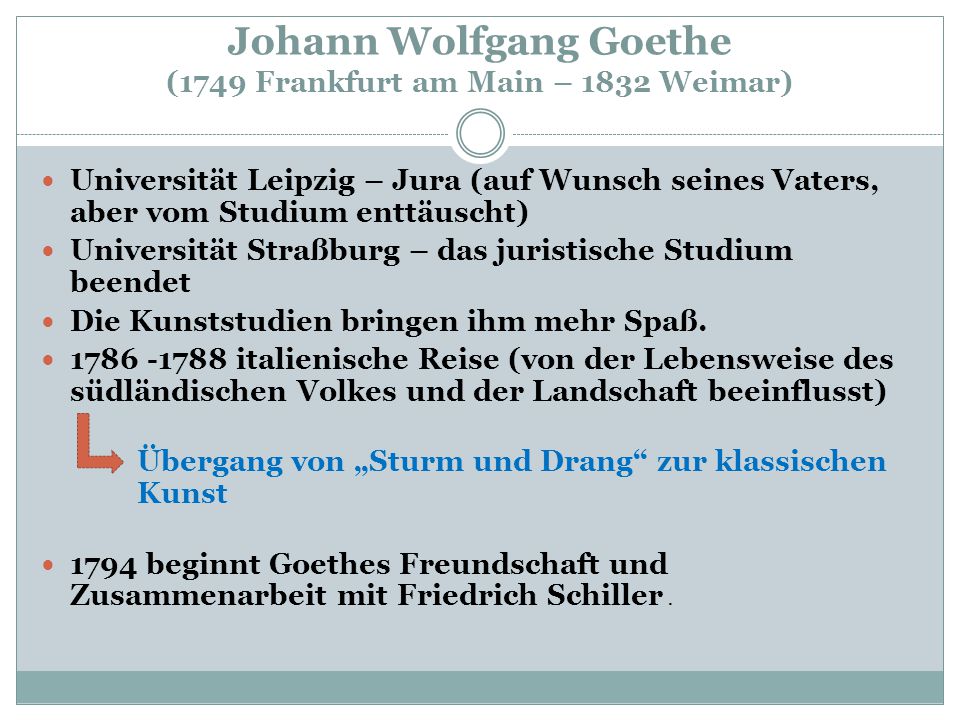 Johann Wolfgang Goethe (1749 Frankfurt am Main – 1832 Weimar)