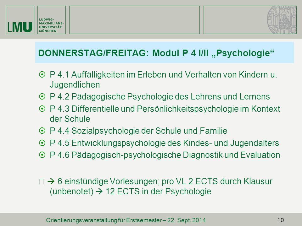 DONNERSTAG/FREITAG: Modul P 4 I/II „Psychologie