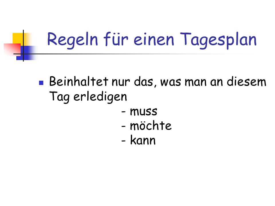 Regeln für einen Tagesplan