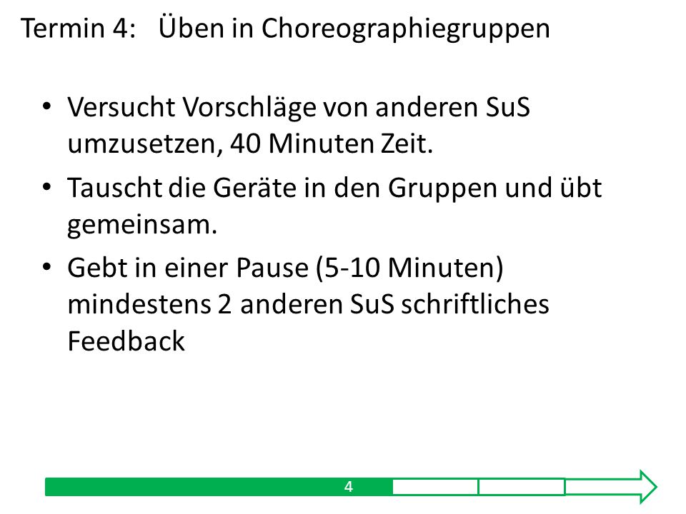 Termin 4: Üben in Choreographiegruppen