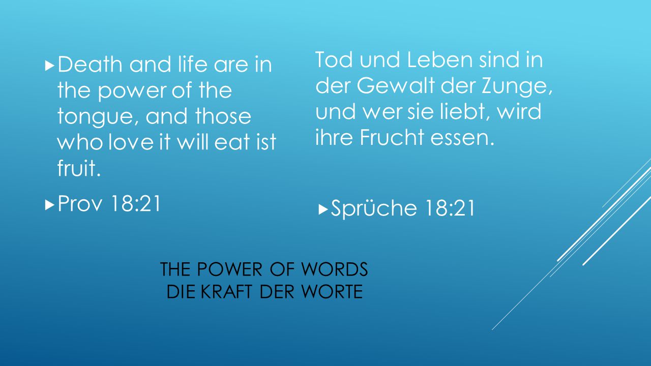 The power of words Die Kraft der Worte
