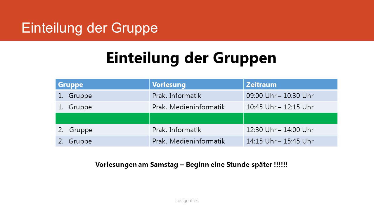 Vorlesungen am Samstag – Beginn eine Stunde später !!!!!!