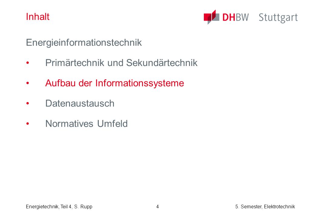Inhalt Energieinformationstechnik. Primärtechnik und Sekundärtechnik. Aufbau der Informationssysteme.