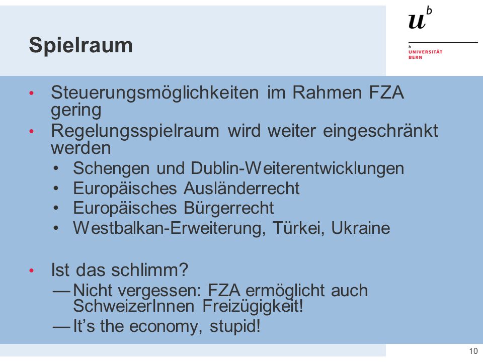Spielraum Steuerungsmöglichkeiten im Rahmen FZA gering