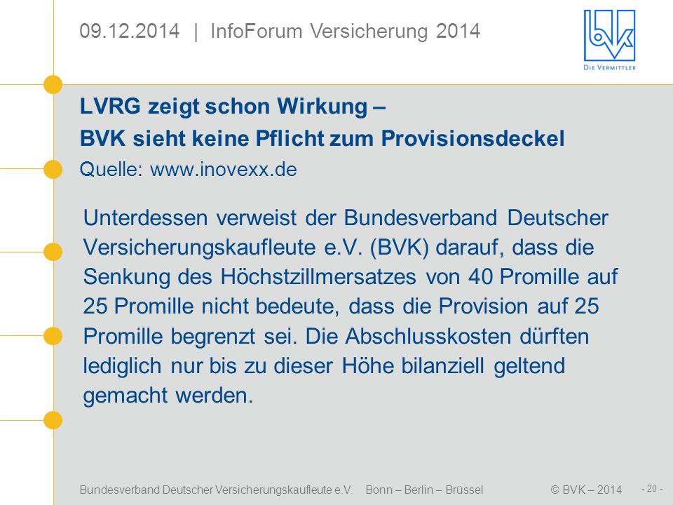 LVRG zeigt schon Wirkung – BVK sieht keine Pflicht zum Provisionsdeckel Quelle: