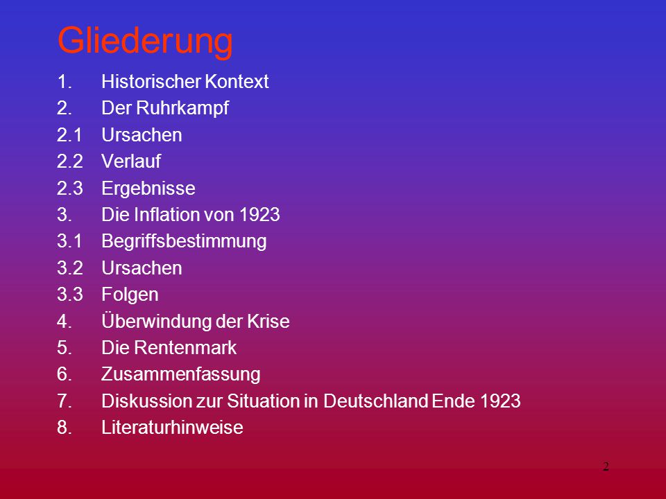 Gliederung 1. Historischer Kontext 2. Der Ruhrkampf 2.1 Ursachen