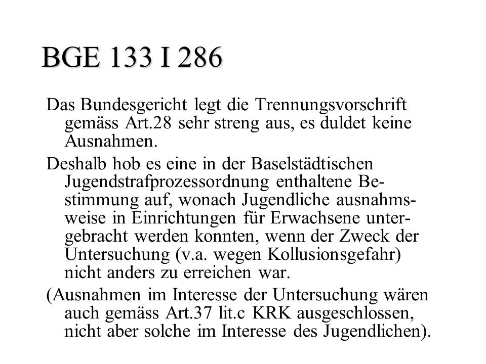 BGE 133 I 286 Das Bundesgericht legt die Trennungsvorschrift gemäss Art.28 sehr streng aus, es duldet keine Ausnahmen.