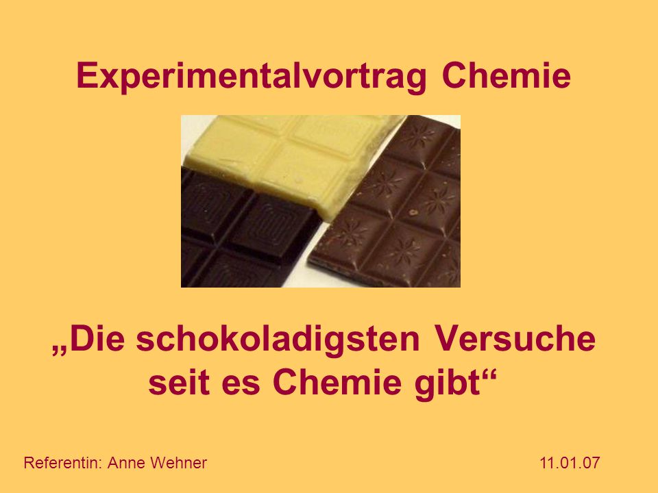Experimentalvortrag Chemie „Die schokoladigsten Versuche seit es Chemie gibt