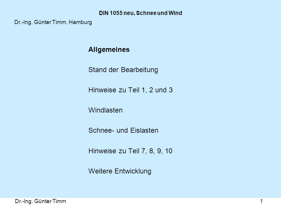 Allgemeines Stand der Bearbeitung Hinweise zu Teil 1, 2 und 3