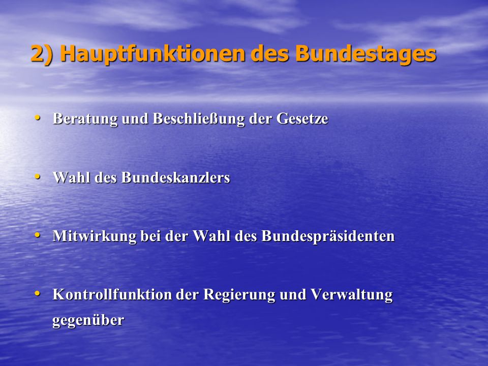 2) Hauptfunktionen des Bundestages