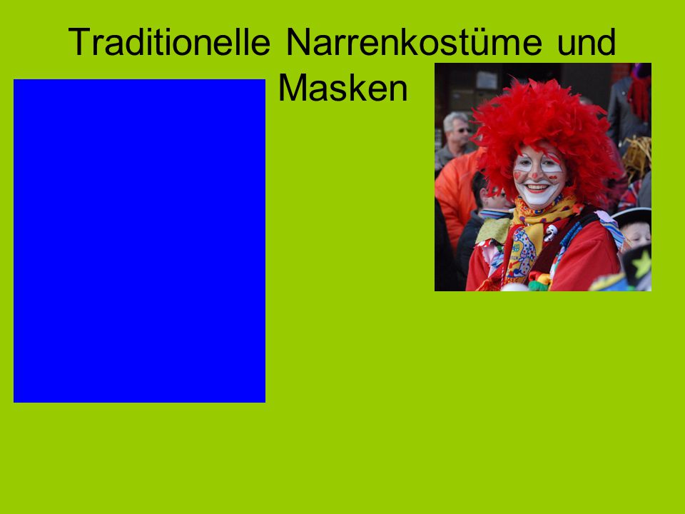 Traditionelle Narrenkostüme und Masken