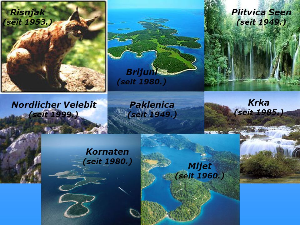 Nationalparks Risnjak Plitvica Seen Brijuni (seit 1980.) Krka