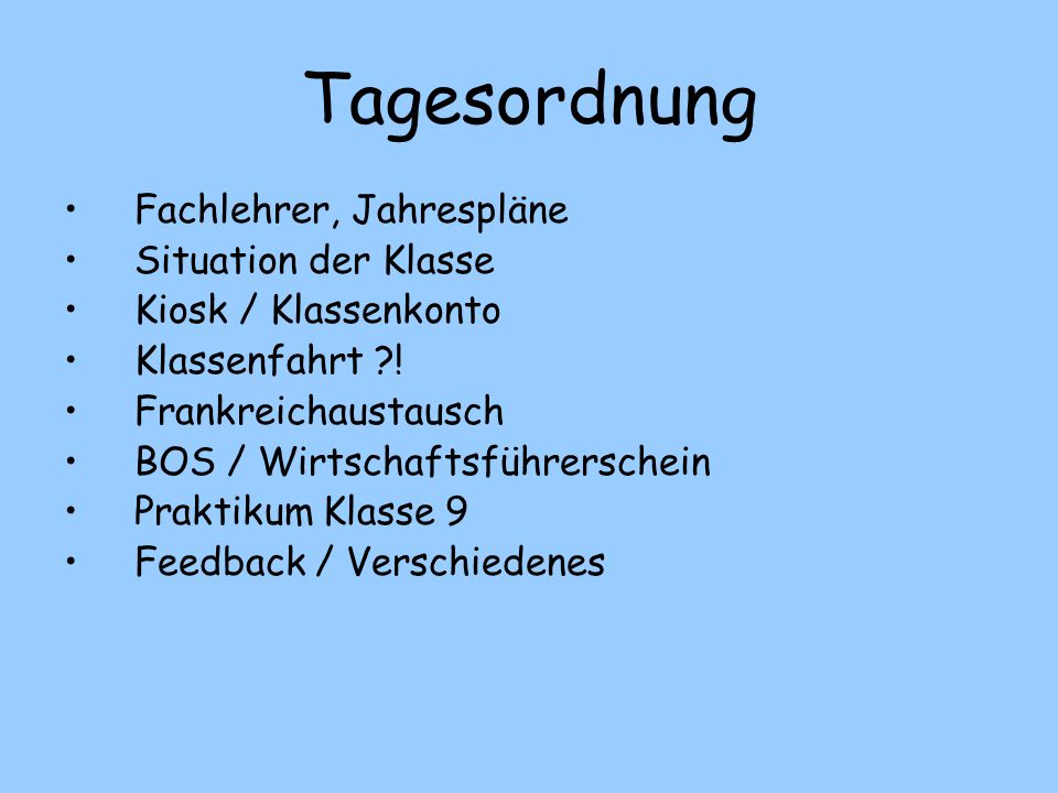 Tagesordnung Fachlehrer, Jahrespläne Situation der Klasse