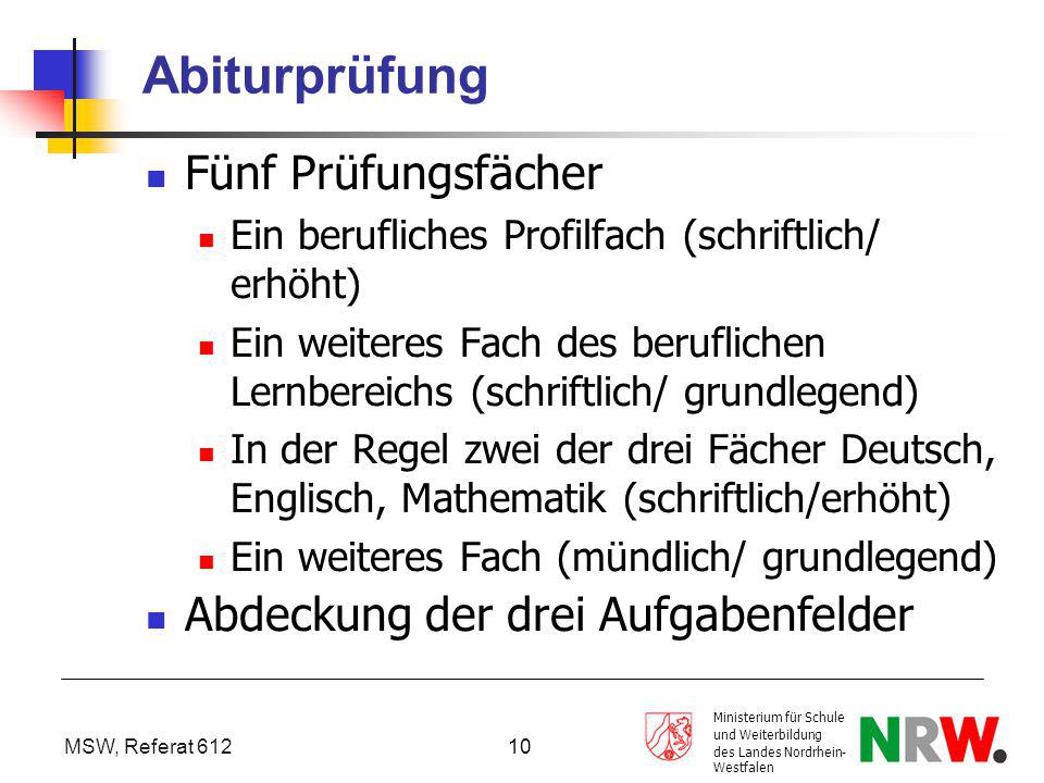 Abiturprüfung Fünf Prüfungsfächer Abdeckung der drei Aufgabenfelder