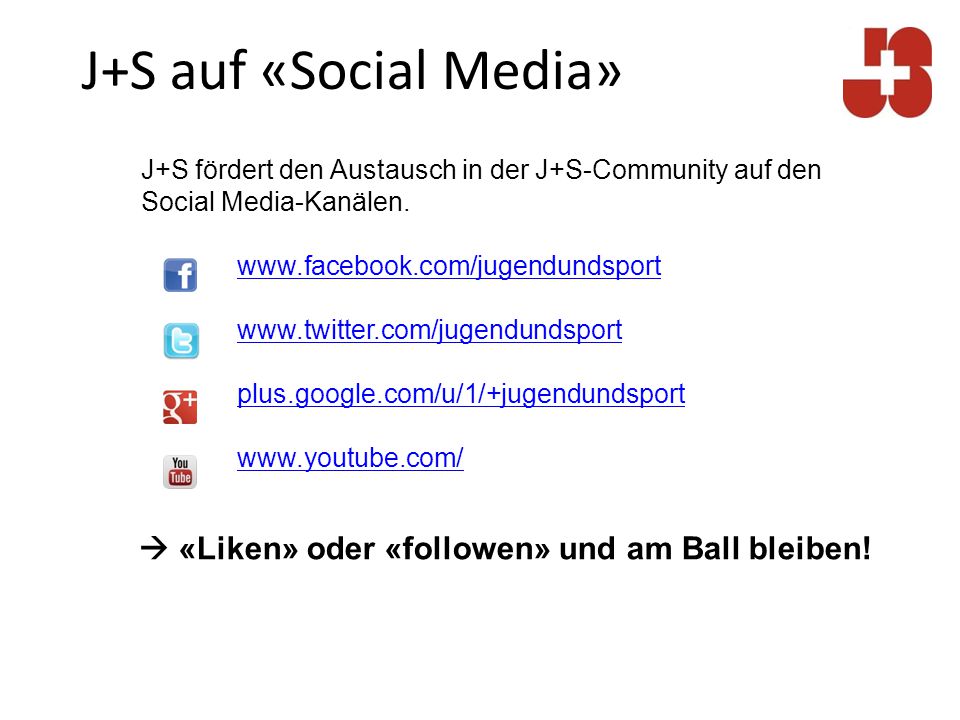 J+S auf «Social Media»  «Liken» oder «followen» und am Ball bleiben!
