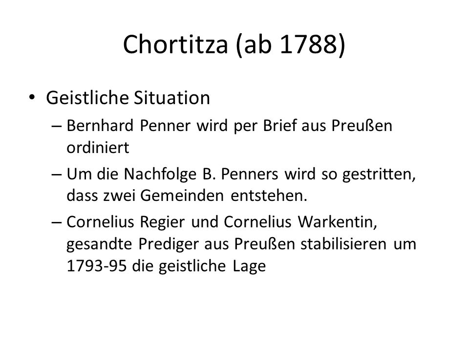 Chortitza (ab 1788) Geistliche Situation