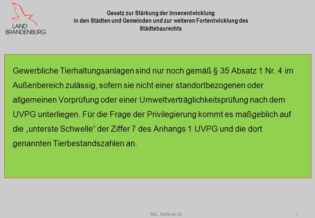Gesetz zur Stärkung der Innenentwicklung in den Städten und Gemeinden und zur weiteren Fortentwicklung des Städtebaurechts