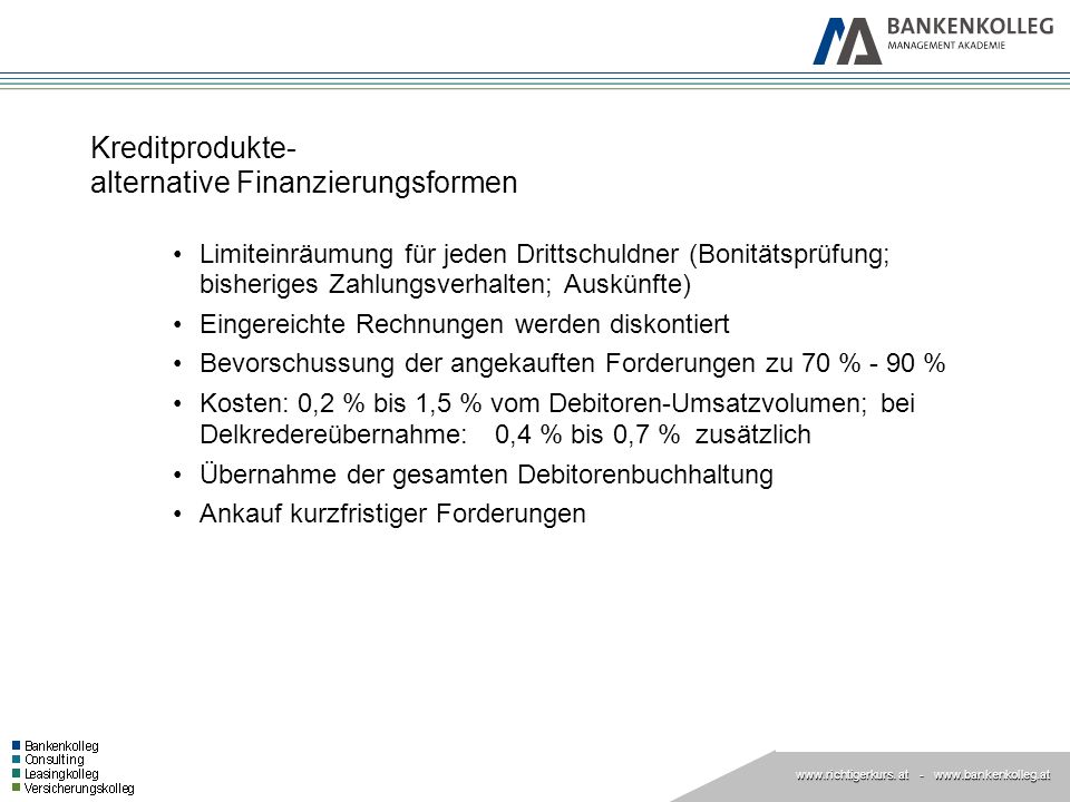 Kreditprodukte- alternative Finanzierungsformen