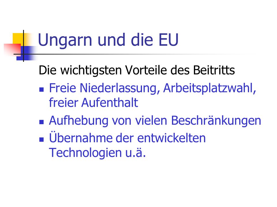Ungarn und die EU Die wichtigsten Vorteile des Beitritts