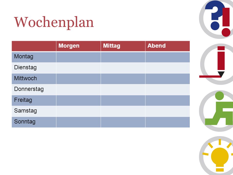 Wochenplan Morgen Mittag Abend Montag Dienstag Mittwoch Donnerstag