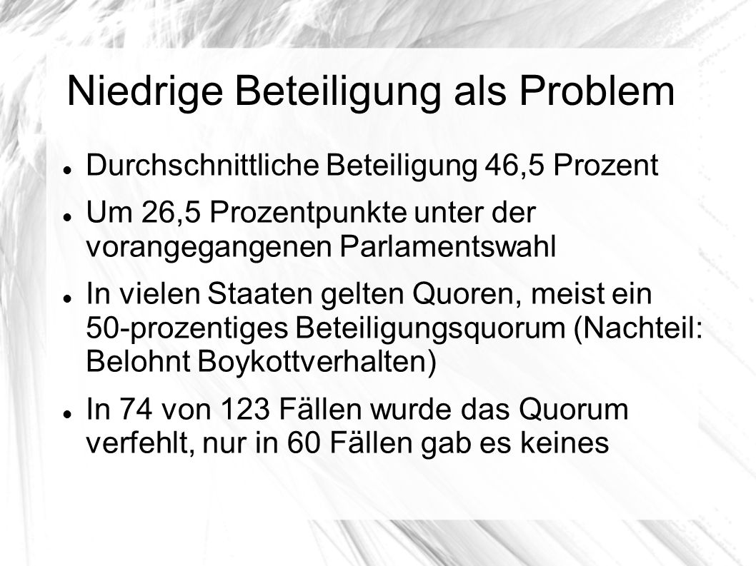 Niedrige Beteiligung als Problem