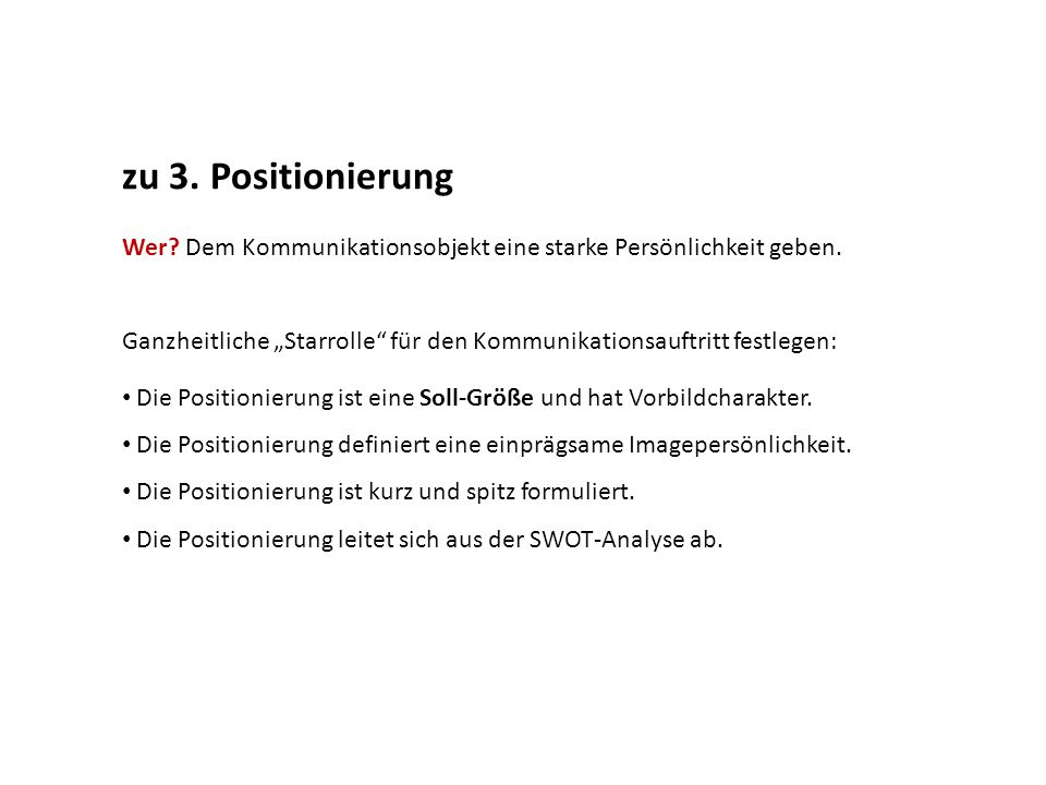 zu 3. Positionierung Wer Dem Kommunikationsobjekt eine starke Persönlichkeit geben.