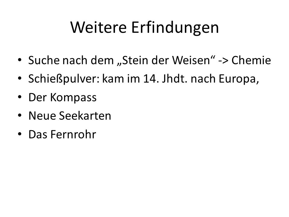 Weitere Erfindungen Suche nach dem „Stein der Weisen -> Chemie