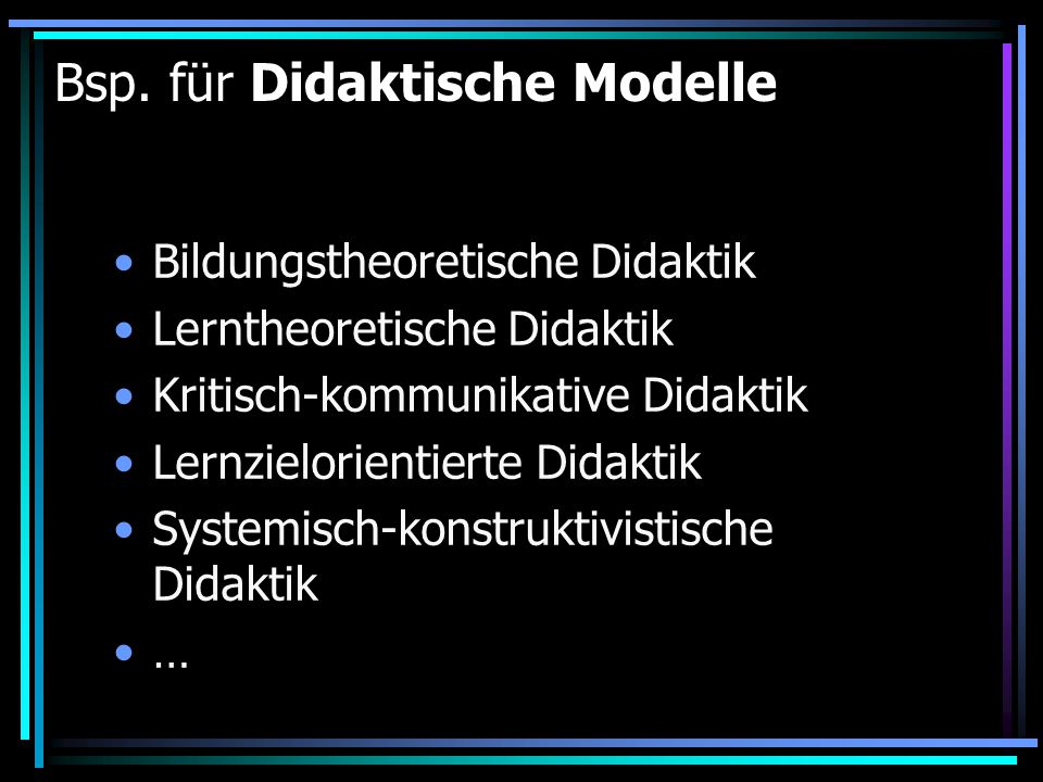 Bsp. für Didaktische Modelle