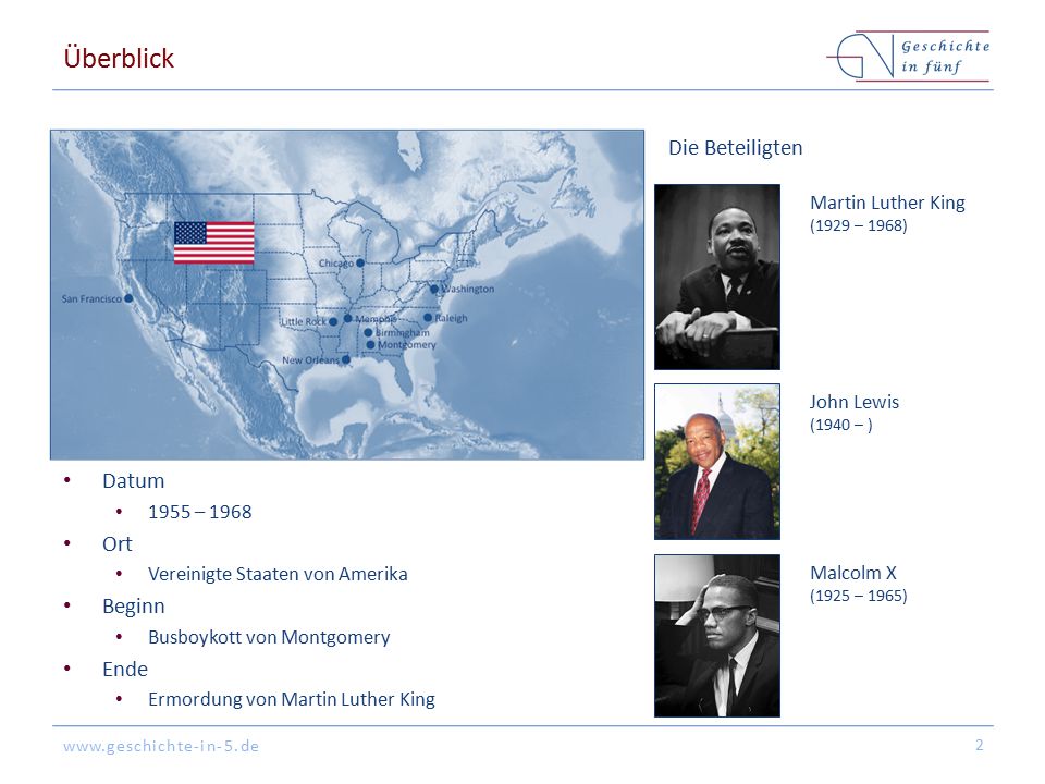 Überblick Die Beteiligten Datum Ort Beginn Ende Martin Luther King