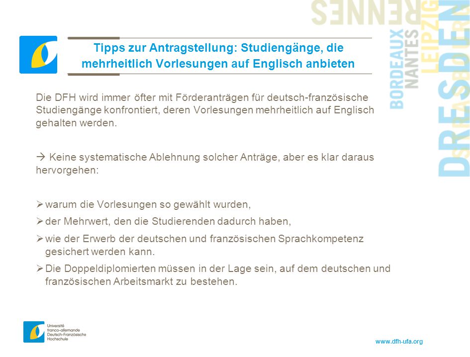 Tipps zur Antragstellung: Studiengänge, die mehrheitlich Vorlesungen auf Englisch anbieten